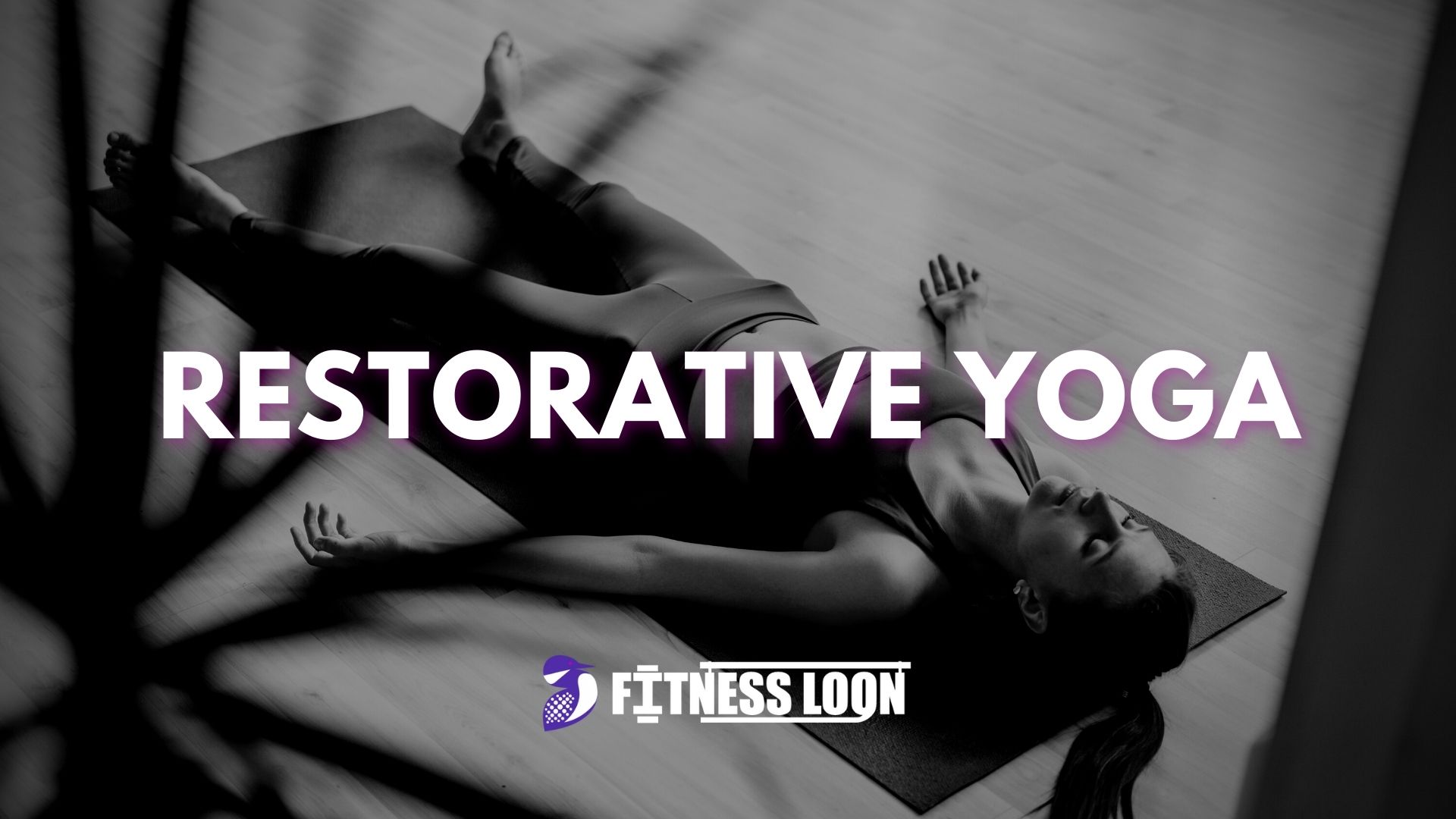 Restorative Yoga – Featured Image